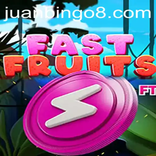 FastFruits: A Thrilling Gaming Experience with JUANBINGO Challenge